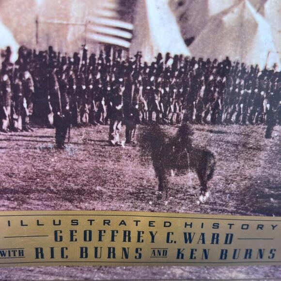 The Civil War Illustrated History Geoffrey C. Ward Ken Burns 1st Edition 1990 HC - Picture 2 of 14